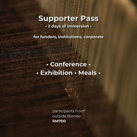 Borneo Interwoven 2026: Supporter Package for Participants from outside Borneo without Accommodation
